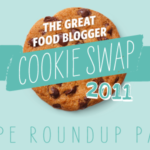 The Great Food Blogger Cookie Swap: Recipe Roundup Part 1