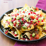 Black Bean Nachos with Pomegranate Salsa