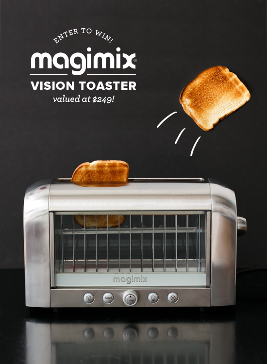 Magimix® Vision Toaster Giveaway | Love and Olive Oil