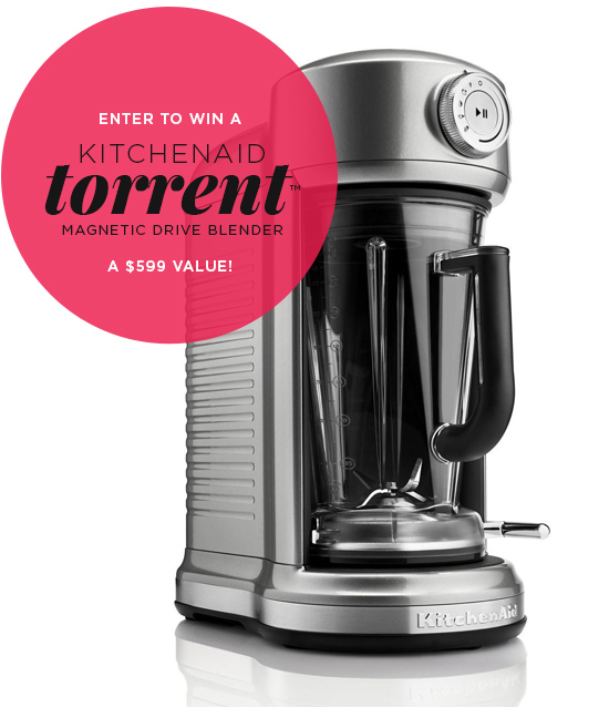 ENTER TO WIN A KitchenAid® Torrent Blender (a $599 value!)