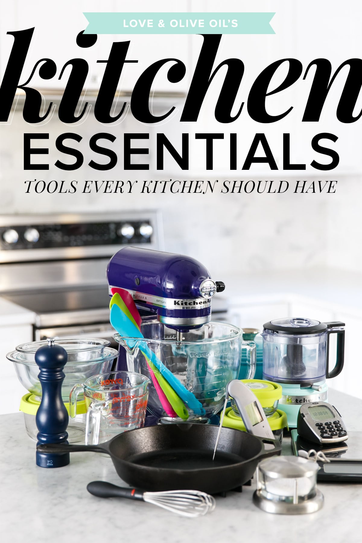 My Essential Kitchen Tools — AKA Every Single Kitchen Tool I Love & Use